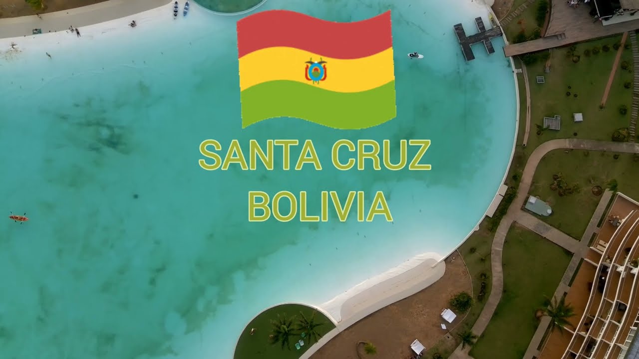 SANTA CRUZ - BOLIVIA