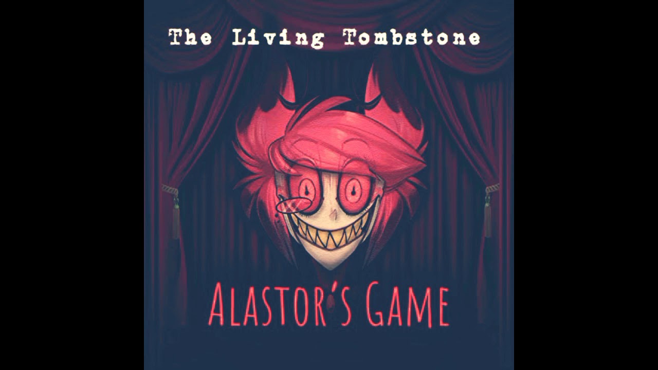Alastor's Game | The Living Tombstone Song | Nightcore