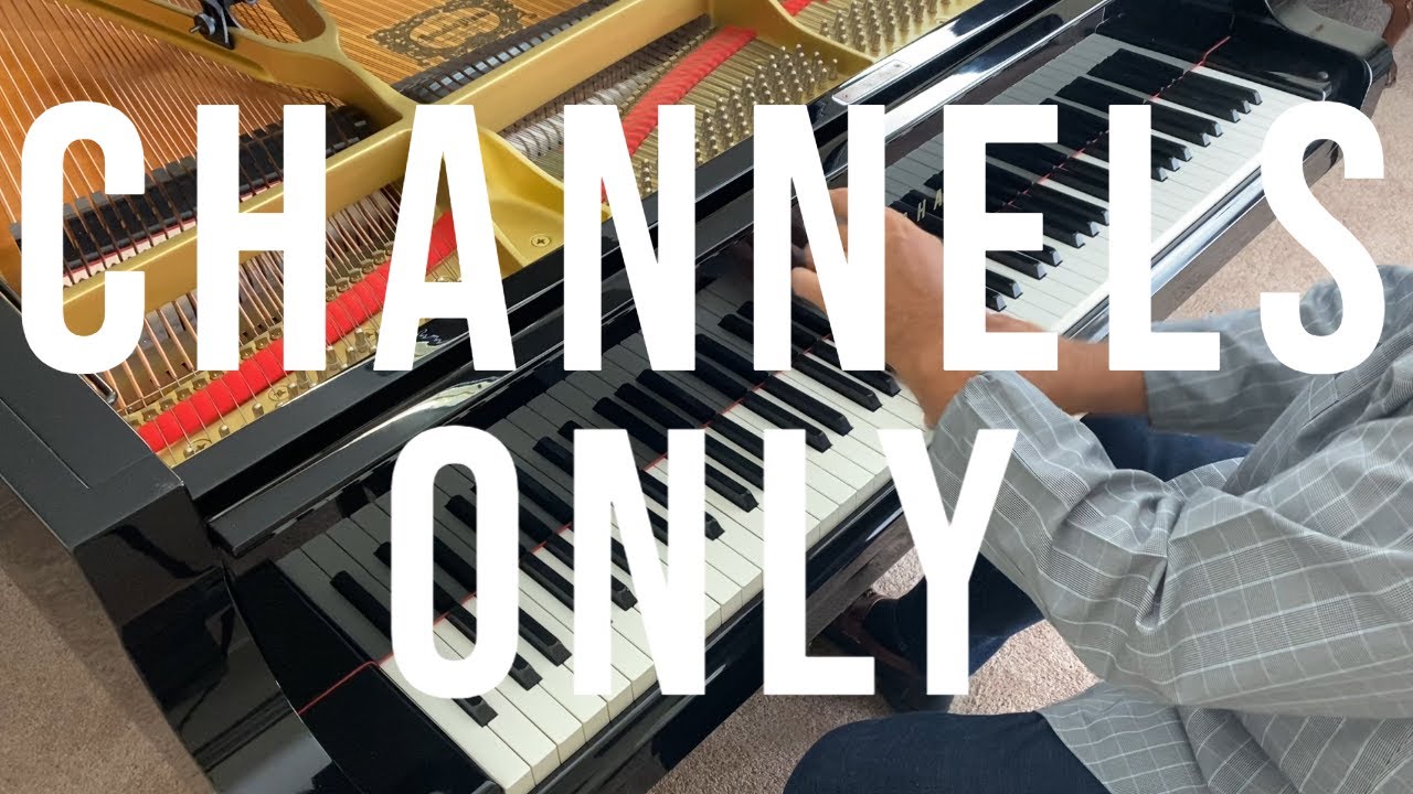 Channels Only, words by Mary E. Maxwell, music by Ada Rose Gibbs, Kenon D. Renfrow, piano
