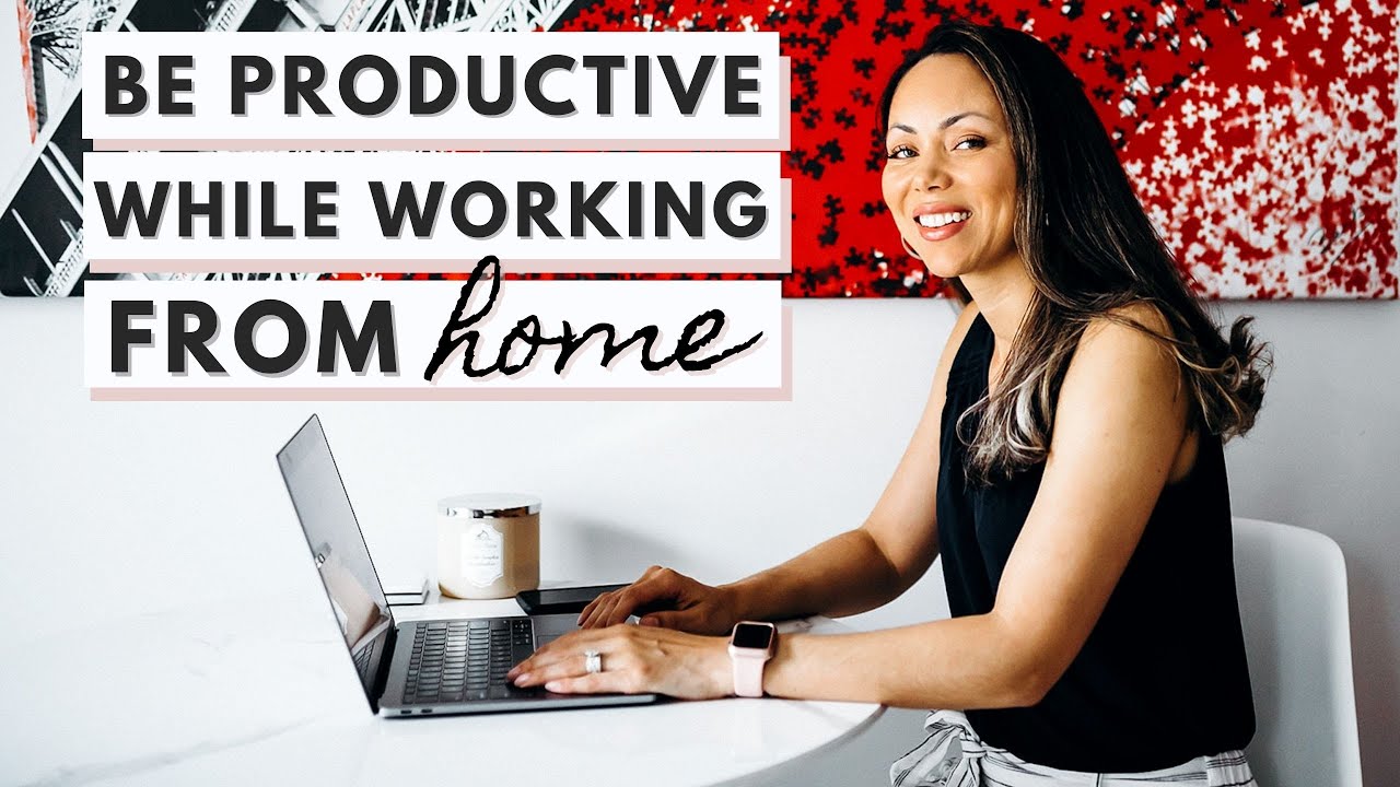 How To BE MORE PRODUCTIVE Working From Home! Work From Home TIPS & Productivity HACKS