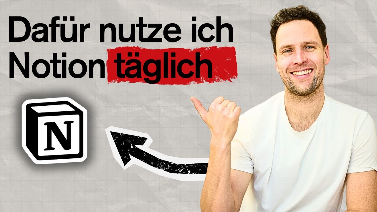 8 Wege, wie ich Notion täglich nutze (Business & privat)