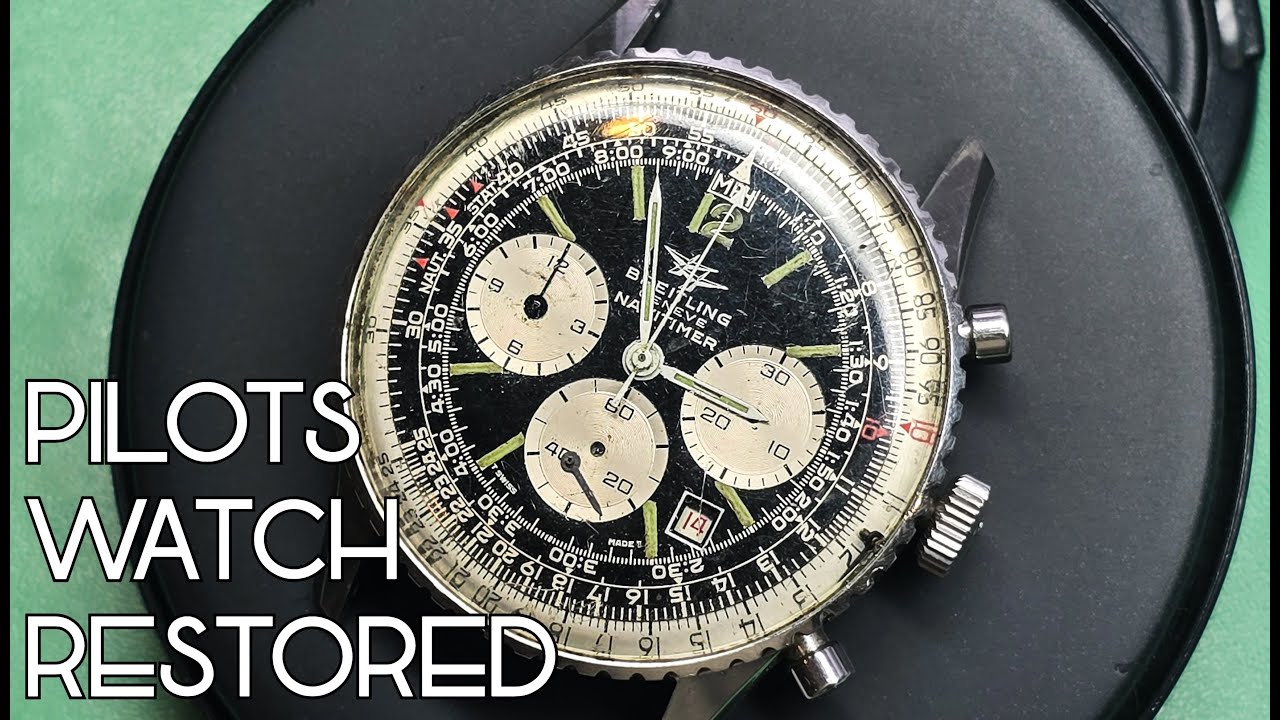 Restoration of a Vintage Breitling Navitimer Chronograph Wristwatch Ref 7806 Valjoux 7740