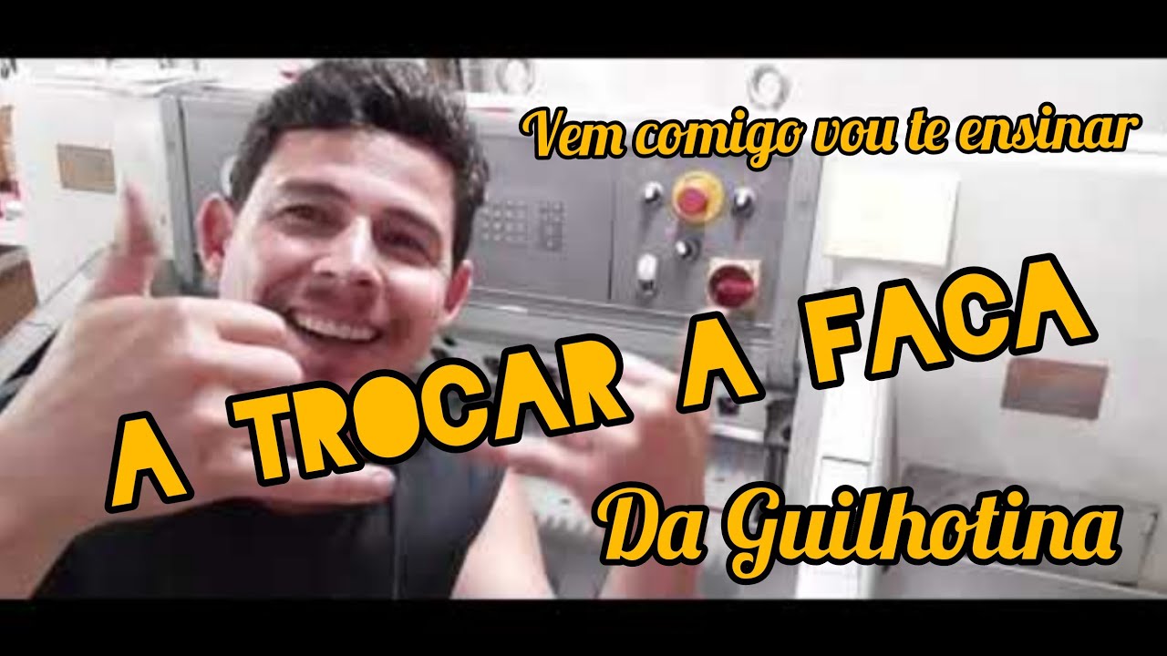 Passo a Passo 'Como trocar a faca da Guilhotina Gw92c