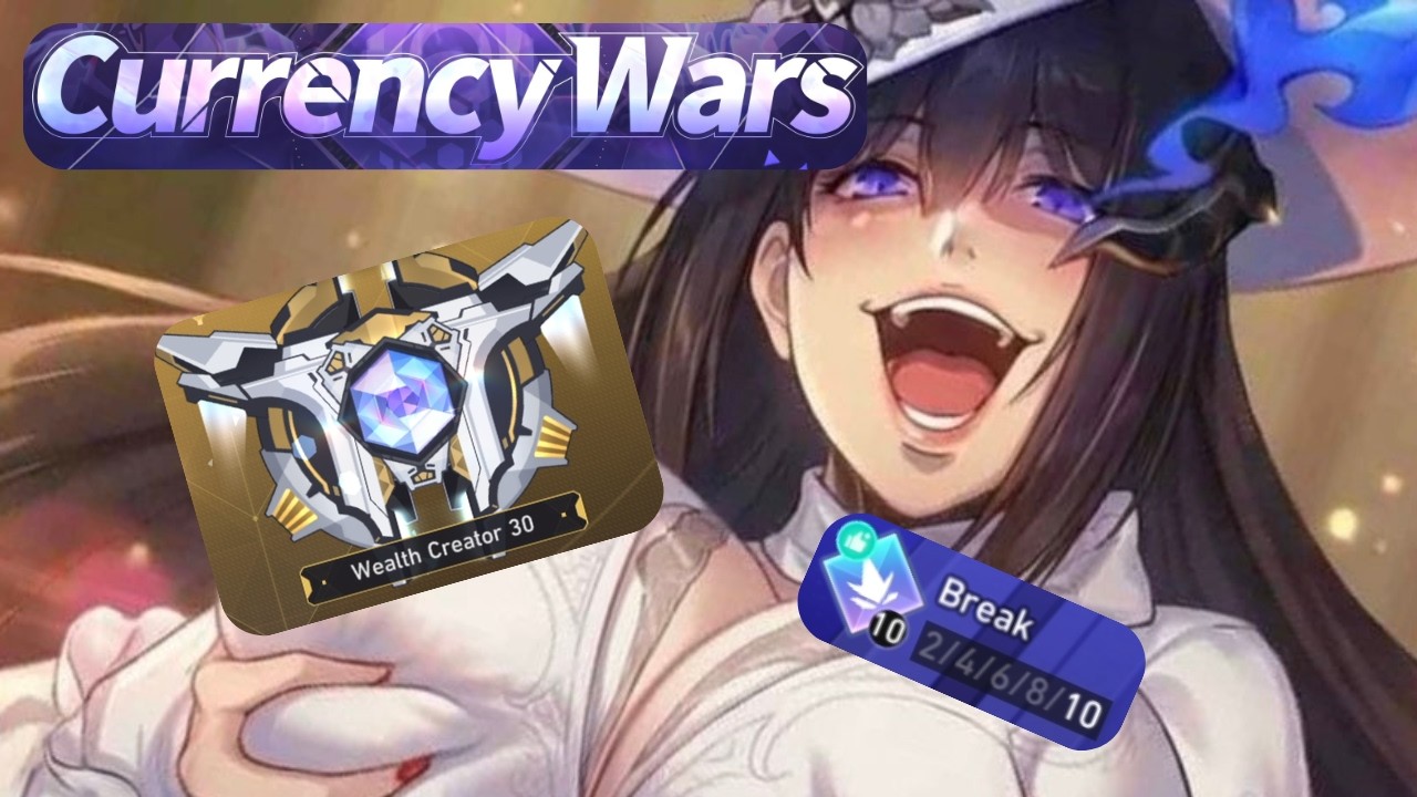 10 Break Bond CARRIED Me To Wealth Creator 30 | Currency Wars | Honkai: Star Rail