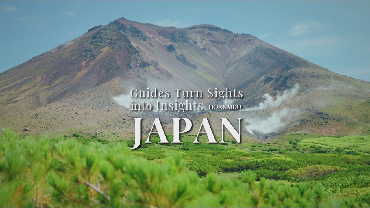 Guides Turn Sights into Insights JAPAN -HOKKAIDO-（Mt. Asahidake）