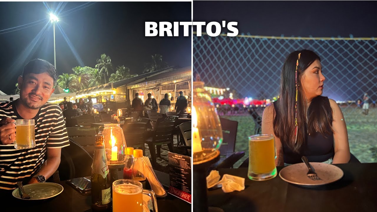 NIGHTLIFE IN GOA || BRITTO'S RESTAURANT GOA 🍺 🍱
