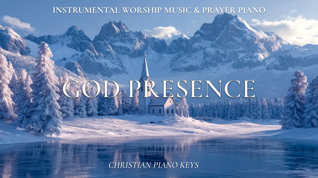 GOD PRESENCE | Instrumental Worship & Prayer Music With Scriptures & Winter Scene