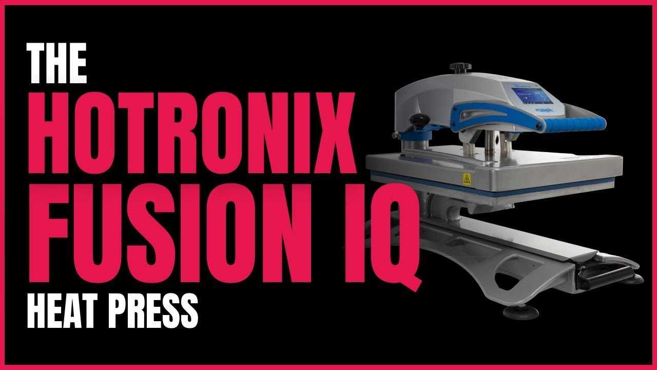 The World's Smartest Heat Press - The Hotronix Fusion IQ | Target Transfers