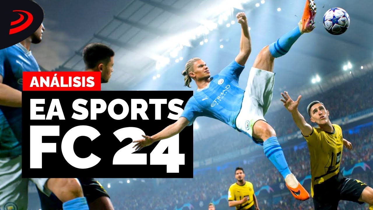 AN&Aacute;LISIS de EA SPORTS FC 24 - El 