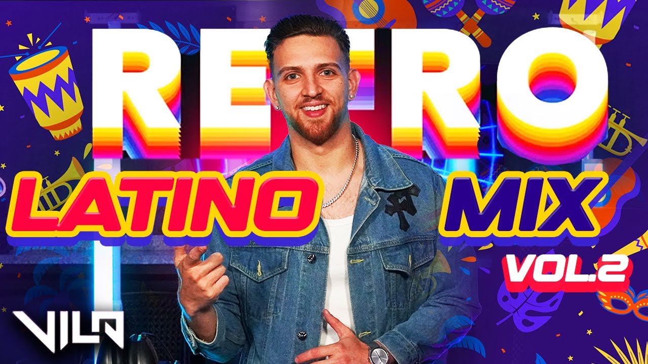 Retro Latino Mix | Vol.2 | Mix Para Bailar | Mega Mezcla | Exitos Latinos | Live DJ Set