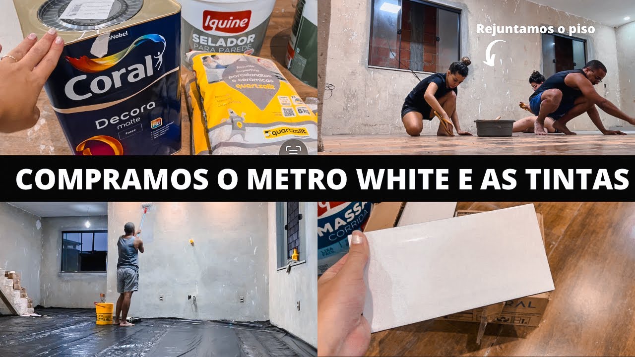 COMPRAMOS O METRO WHITE E AS TINTAS - Rejuntamos o piso | Come&ccedil;amos a preparar as paredes