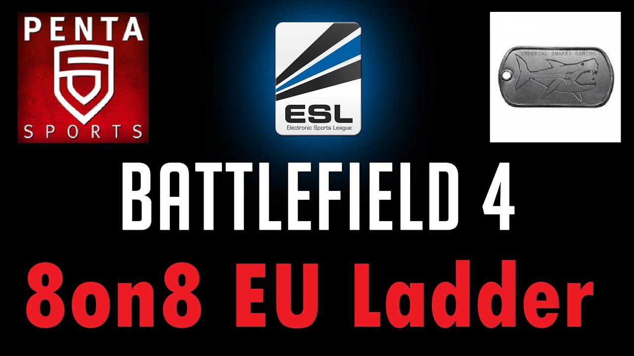 BF4 ESL 8on8 EU Ladder | Imperial Sharks vs. PENTA | Siege of Shanghai