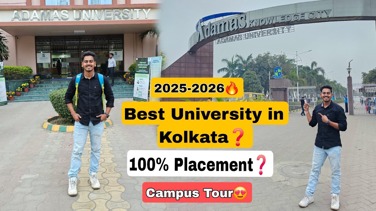 ADAMAS UNIVERSITY KOLKATA || Placement 100% || Campus Tour All Details 😍