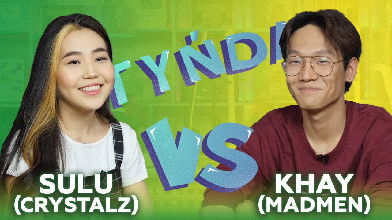 Tynda: Sulu (Crystalz) vs Khay (MadMen)