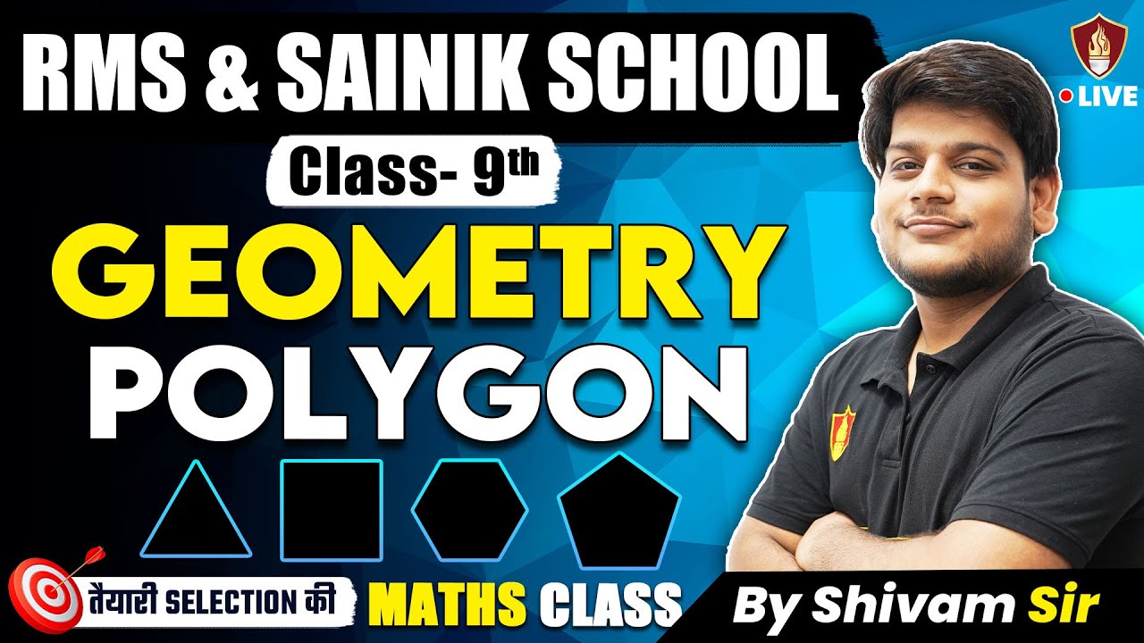 Sainik School Maths Class 9 | Geometry Polygon | RMS Coaching 2025 | Shivam Sir