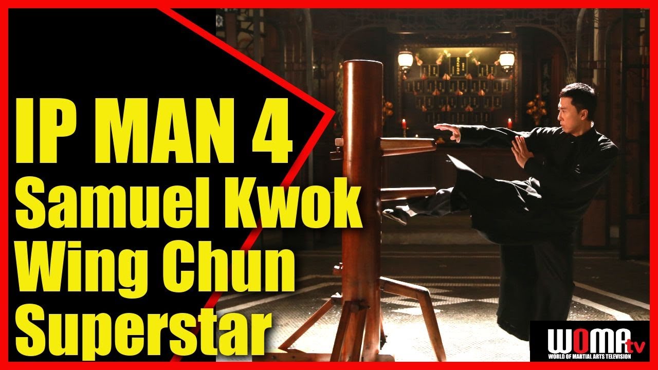 IP MAN 4 Samuel Kwok Wing Chun Superstar Interview