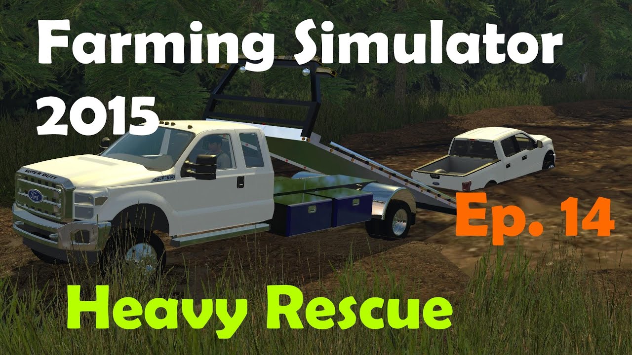 FS15: Heavy Rescue Ep.14 Trucks Stuck In Mud!