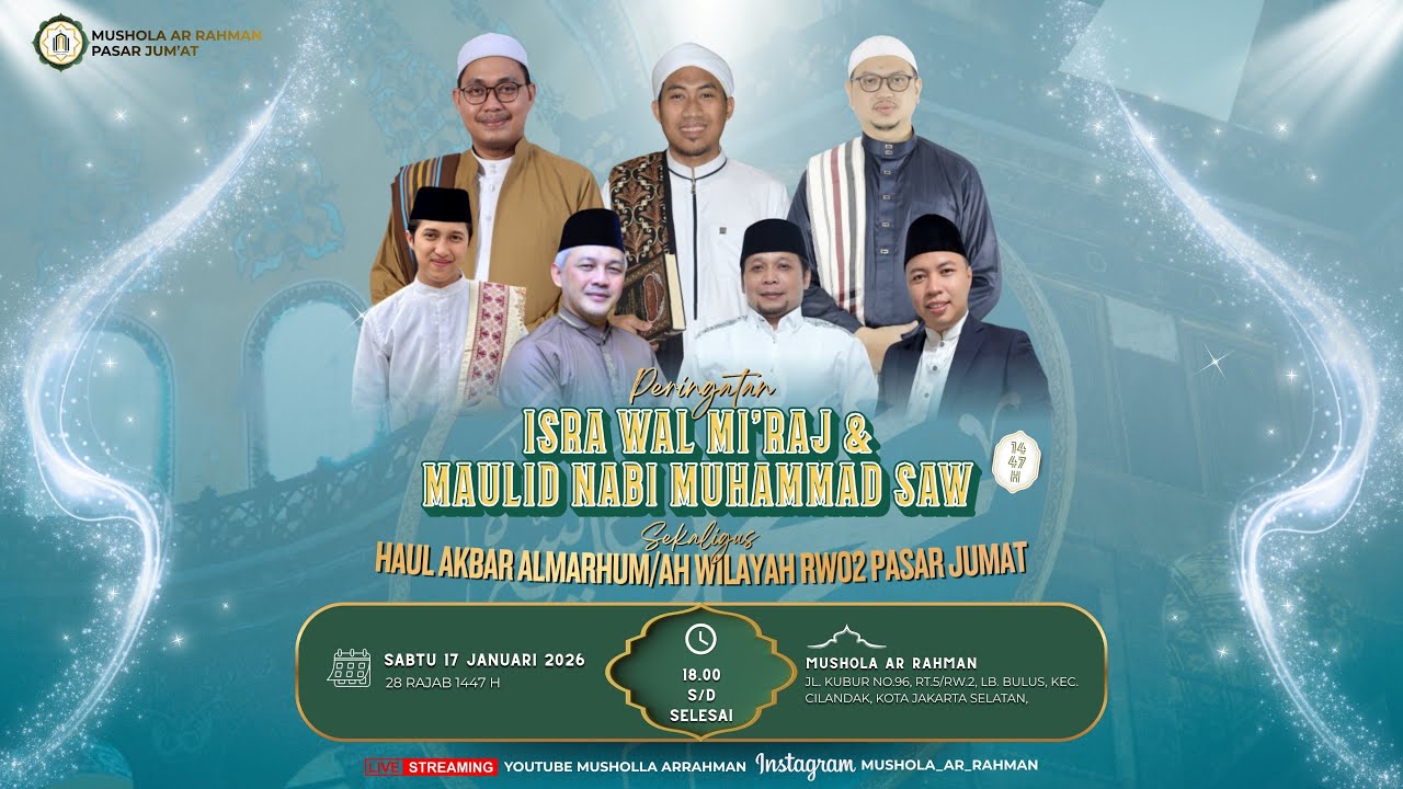 PERINGATAN ISRA WAL MI'RAJ & MAULID NABI MUHAMMAD 1447 H | 17 JANUARI 2026 |