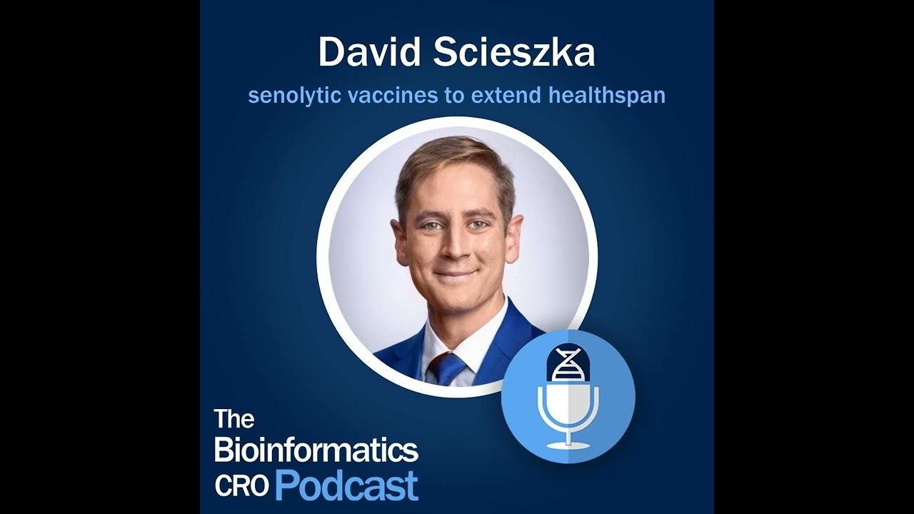 David Scieszka - senolytic vaccines to extend healthspan