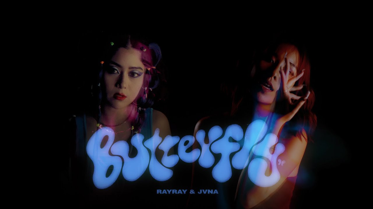 RayRay & JVNA - Butterfly (Official Music Video)