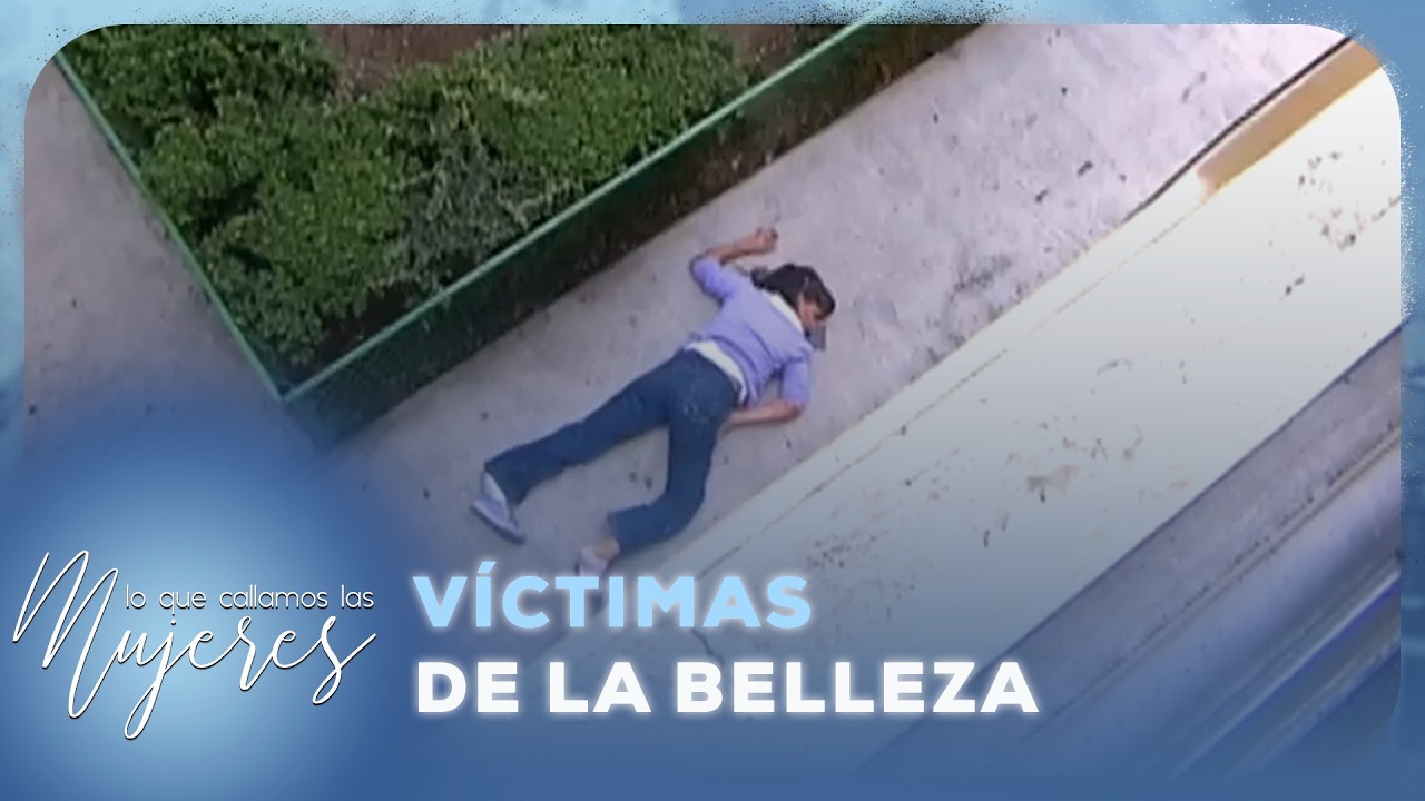 Lo Que Callamos Las Mujeres - Víctimas de la belleza