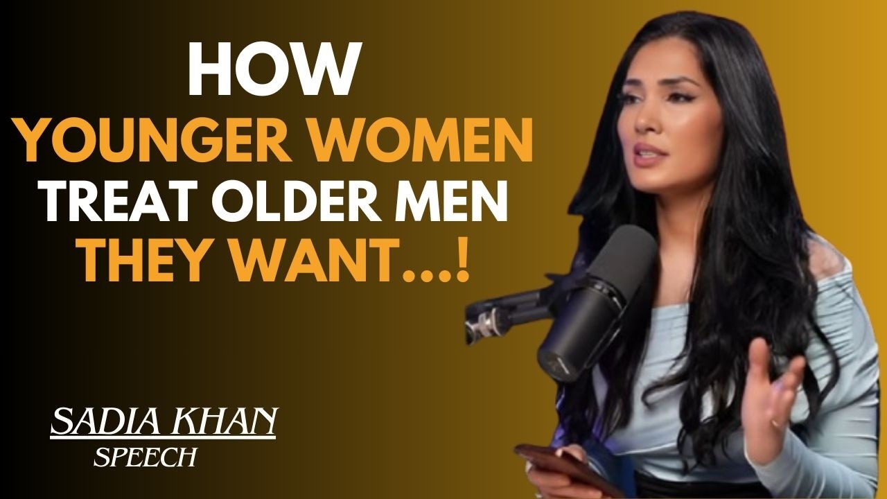 HOW YOUNGER WOMEN TREAT OLDER MEN THEY WANT…! 💘🔥 || Sadia Khan