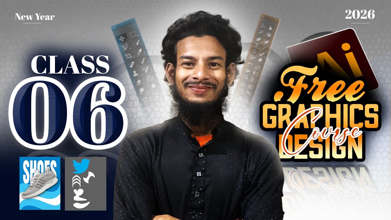 graphic design free course bangla 2026 | Class  -6 |  গ্রাফিক্স ডিজাইন ফ্রি কোর্স 2026 | Towky