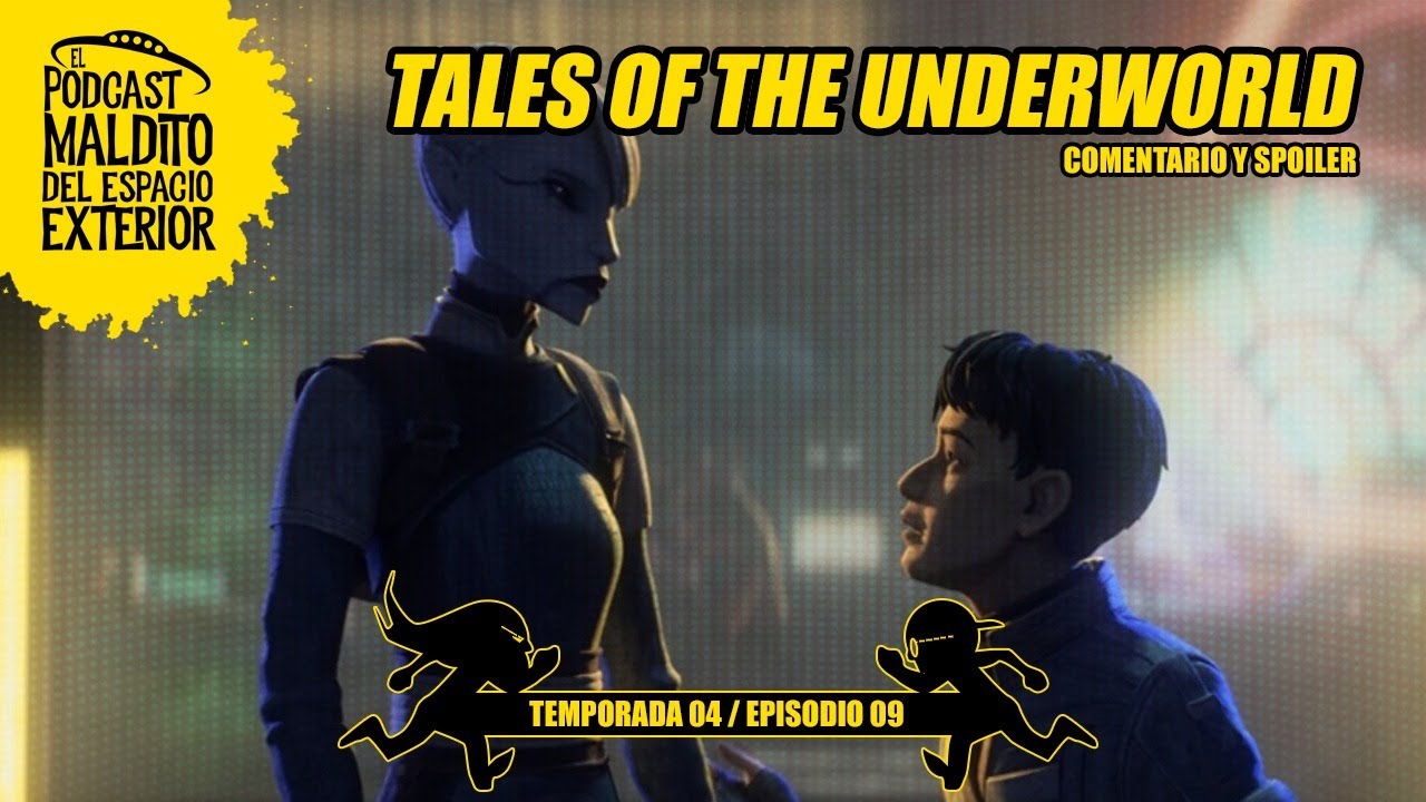 T4 ep09 - Tales of the Underworld