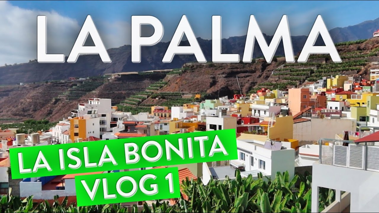 La Palma - Visiting A New Canary Island!