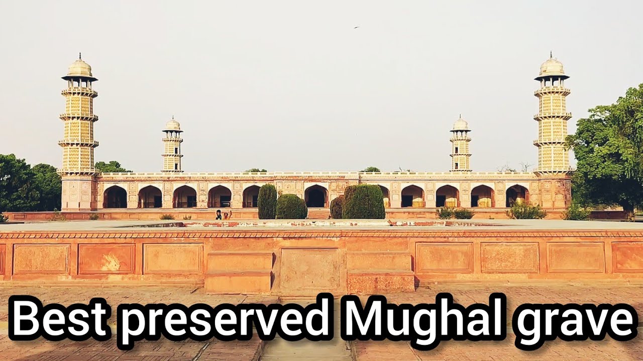 Jahangir's Tomb | Tomb of Asif Khan | 380 years old architecture marvel