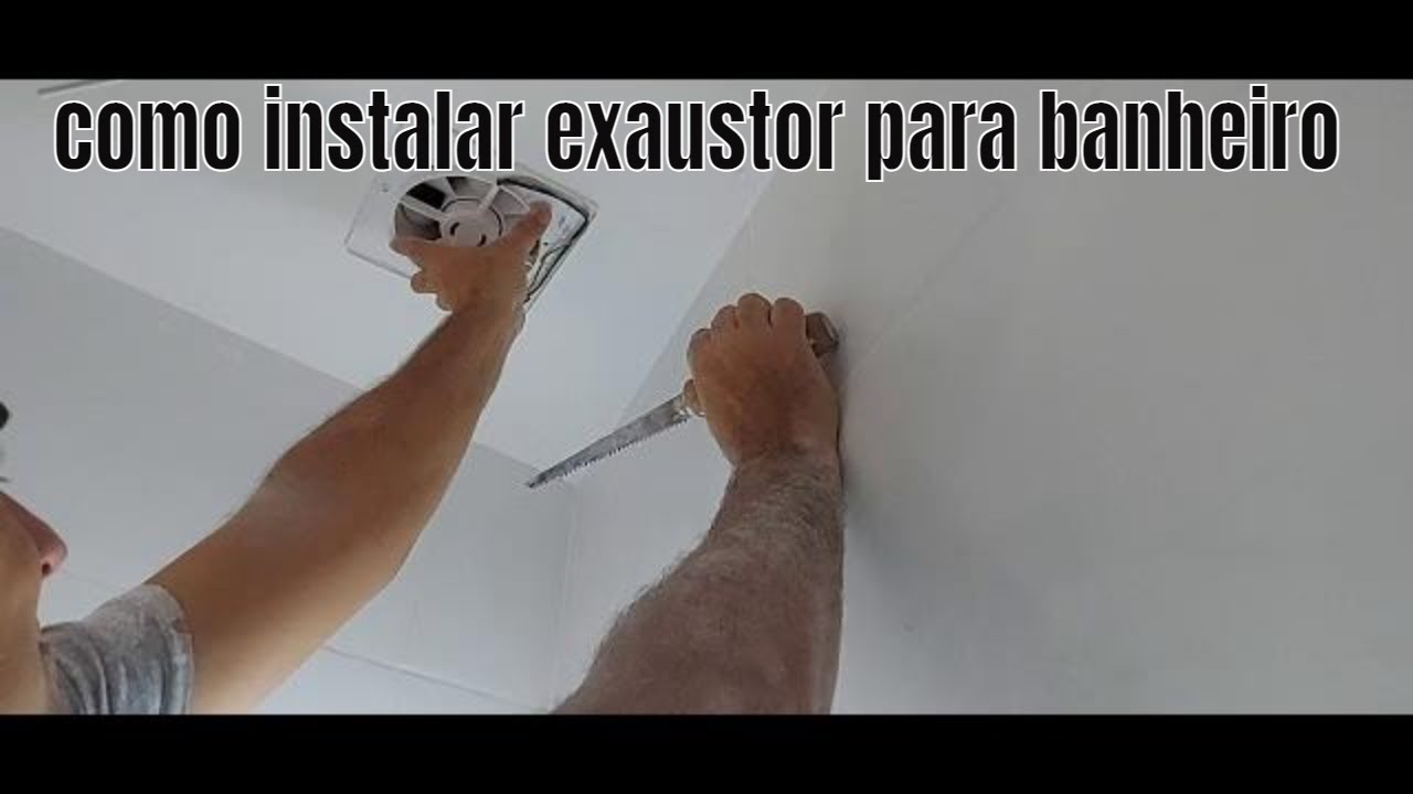 Como instalar exaustor para banheiro. (informações importantes na descrição)