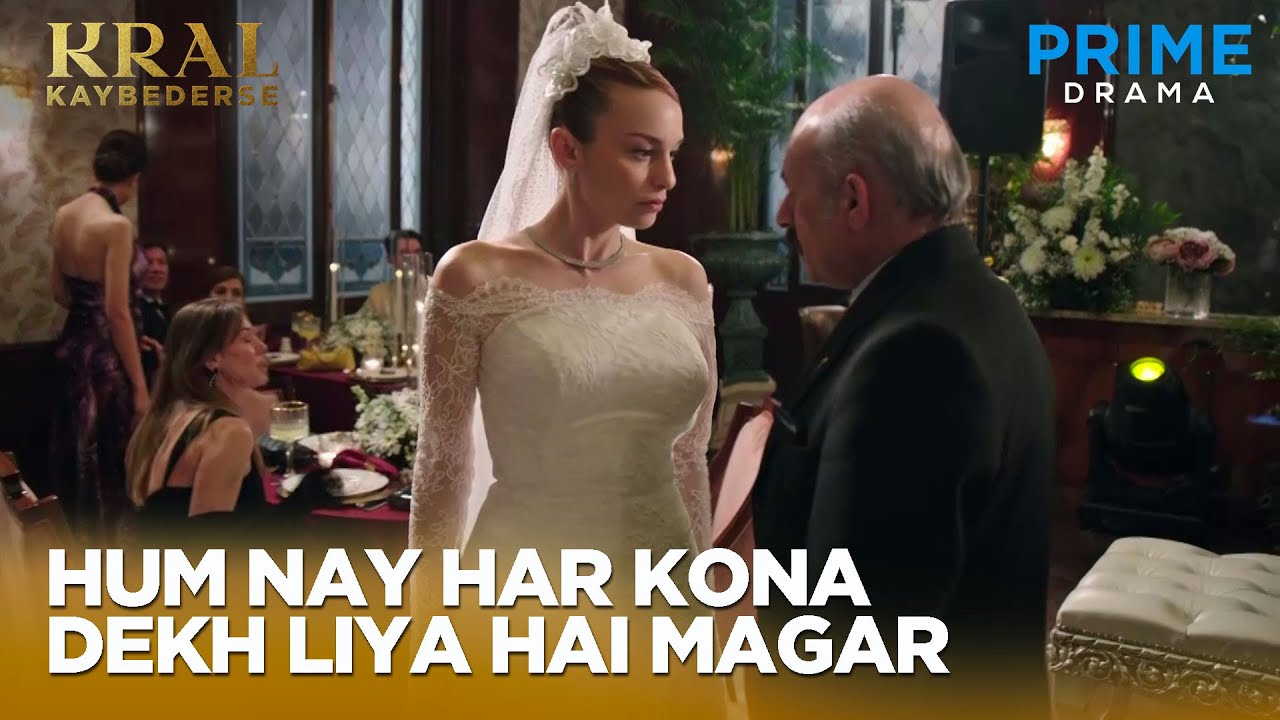 Hum nay har kona dekh liya hai magar wo | Kral Kaybederse EP 17 | Prime Drama
