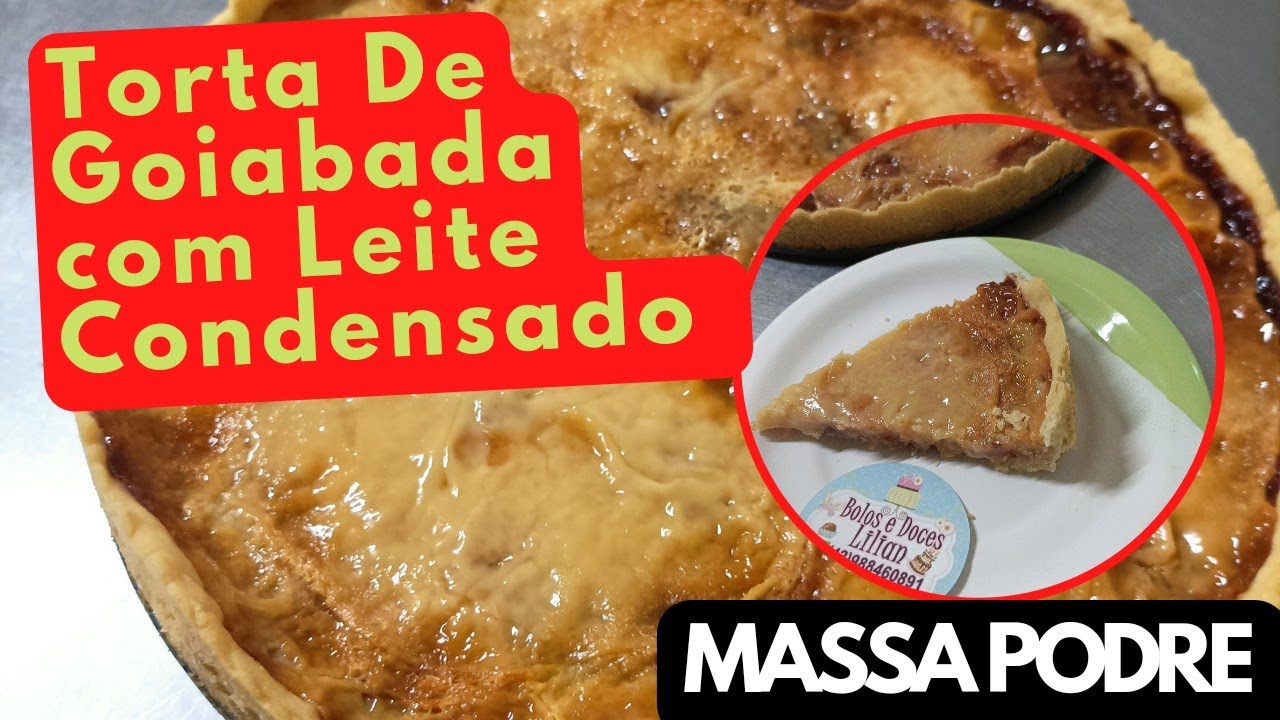 TORTA DE GOIABADA COM LEITE CONDENSADO- MASSA PODRE- TORTA FÁCIL!