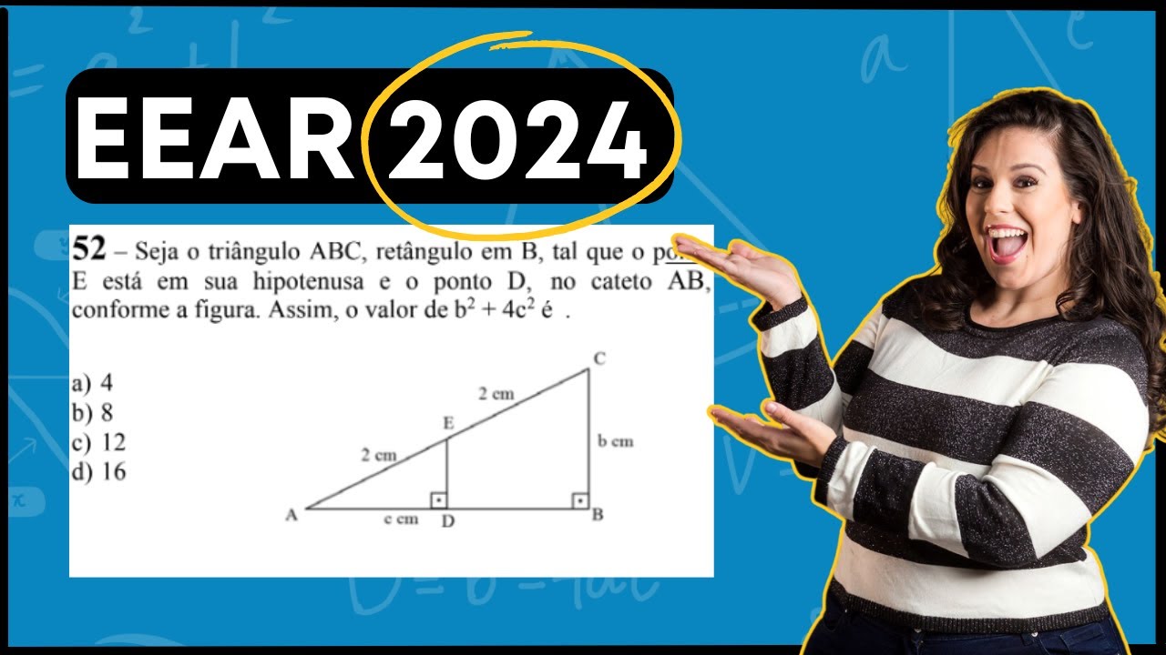 EEAR 2024.1 | Seja o triângulo ABC, retângulo em B, tal que o pontoE