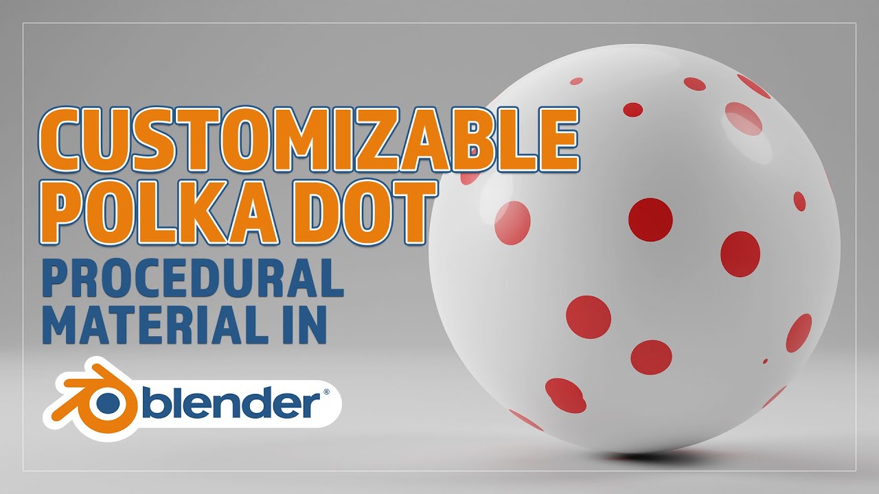 CREATE A PROCEDURAL POLKA DOT MATERIAL FOR BLENDER