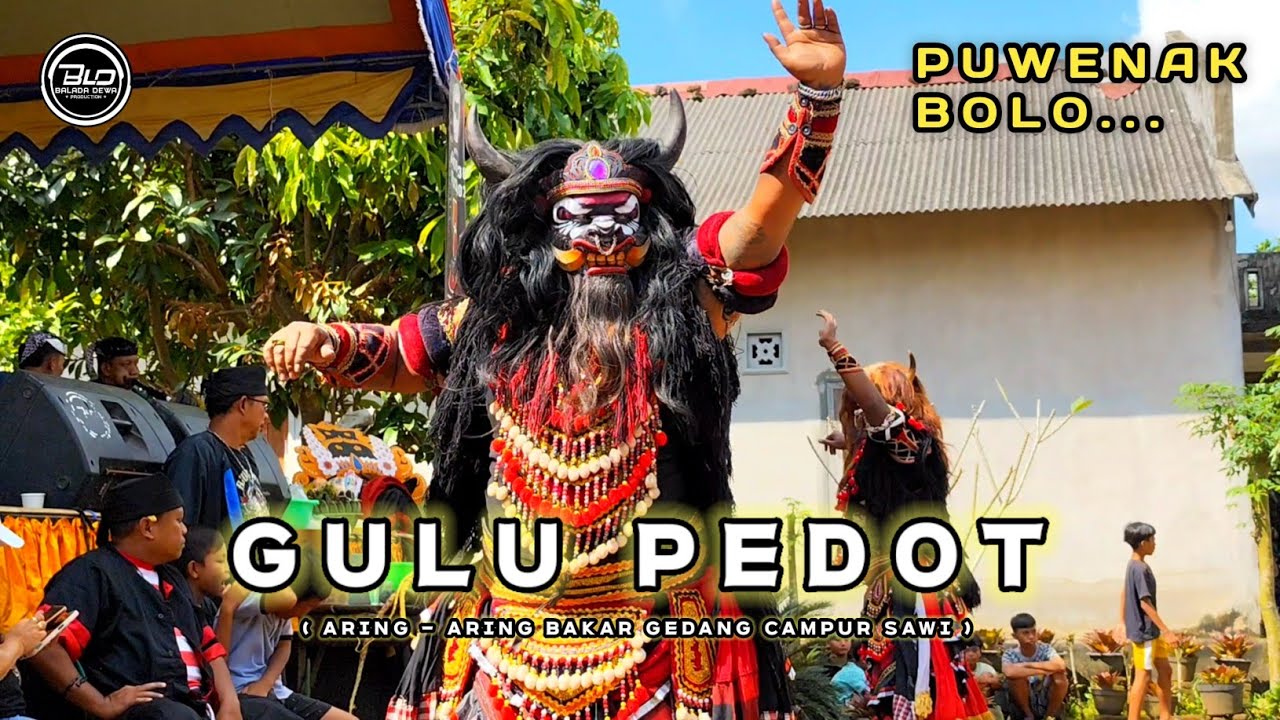 GULU PEDOT (Aring - Aring Bakar Gedang Campur Sawi) VERSI JARANAN BUTO AGUNG WILIS