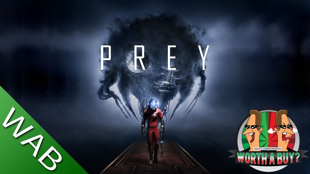 Prey Review 2017 (PC) - Worthabuy?
