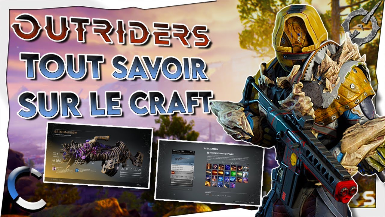 TUTO OUTRIDERS : Tout savoir sur le craft, le farm et les armes légendaires