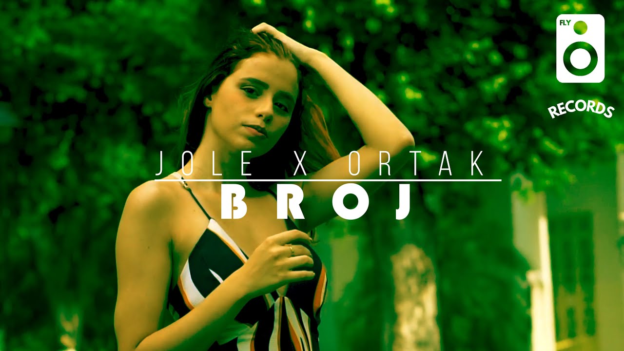 Ortak x Jole - Broj (Official Visual Video)
