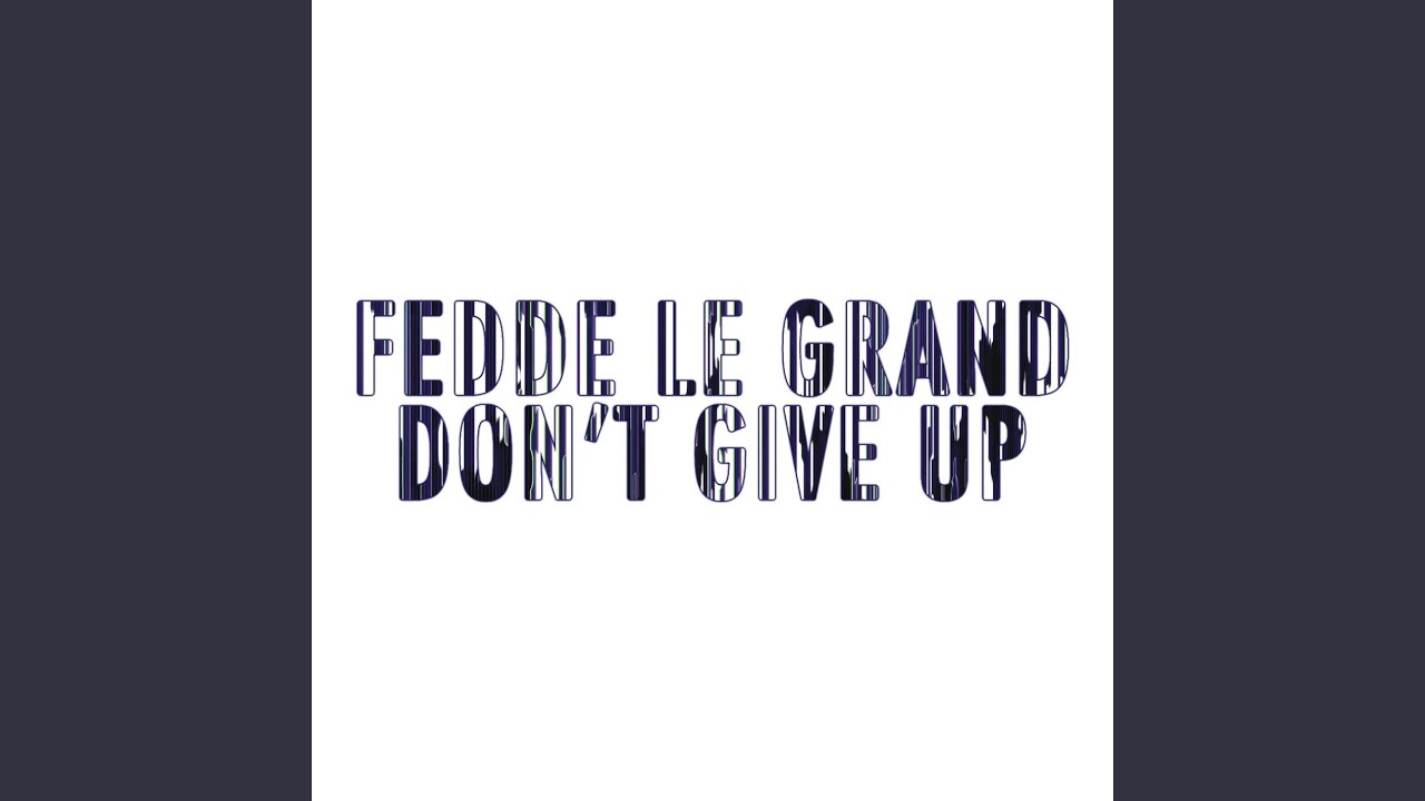 Don't Give Up