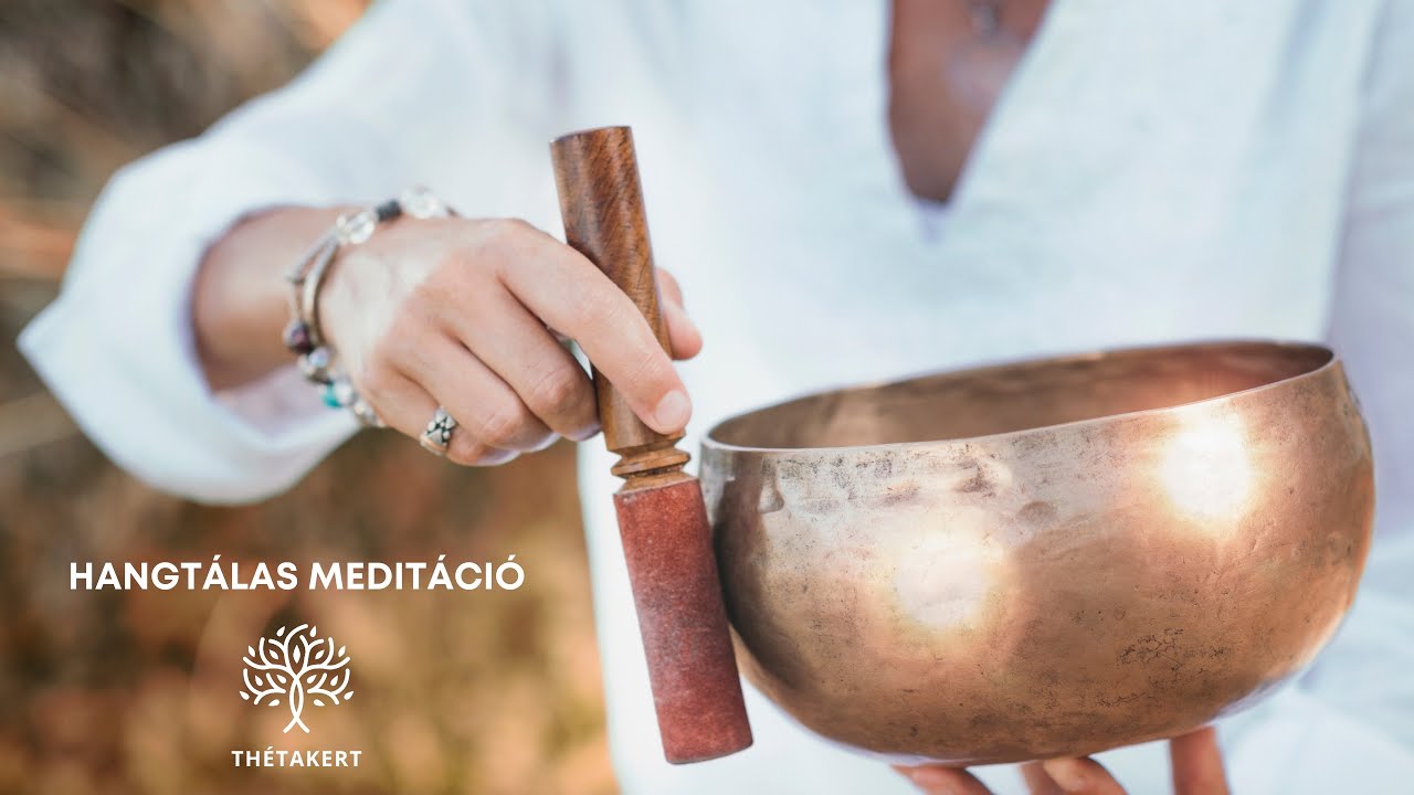 HANGTÁLAS TEREMTŐ MEDITÁCIÓ