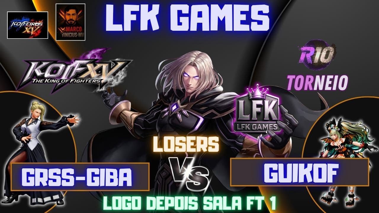 KOF XV - Torneio R10 - FT5- Giba GRSS x Guilherme Unias Guikof - Hoje não tem salinha