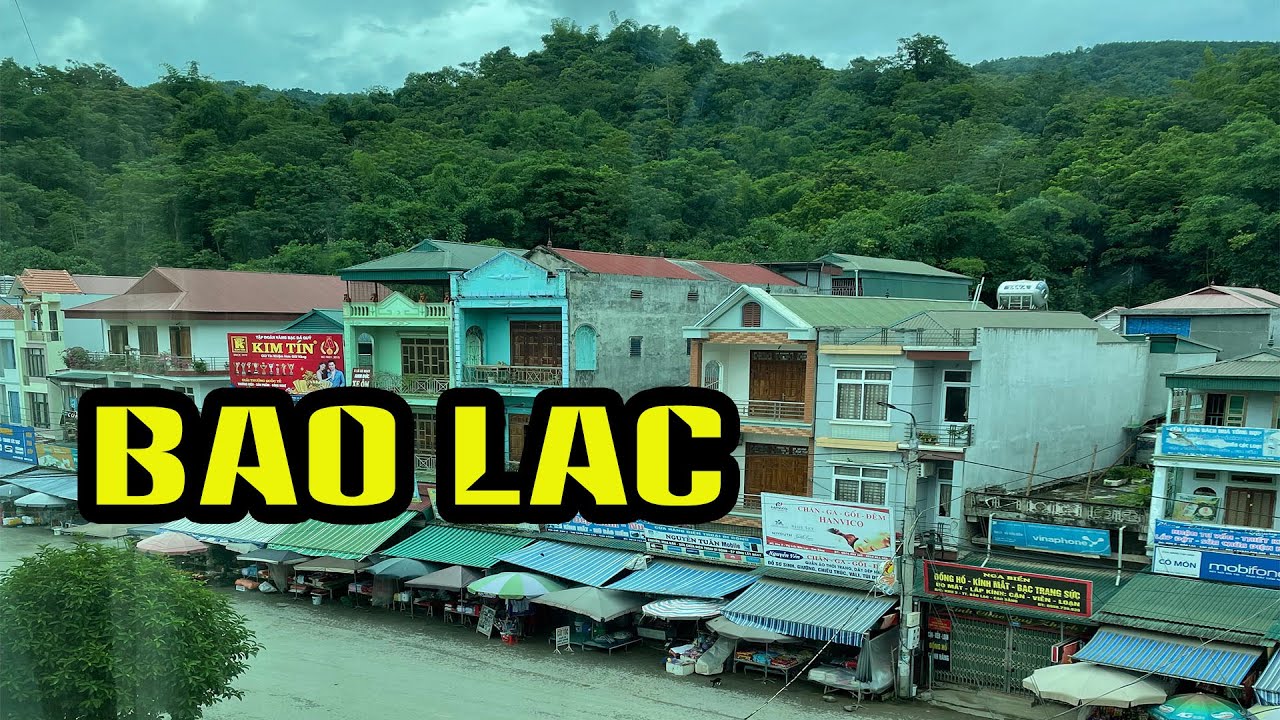 Cao Bằng: Thị trấn Bảo Lạc I huyện Bảo Lạc I Thang Vu