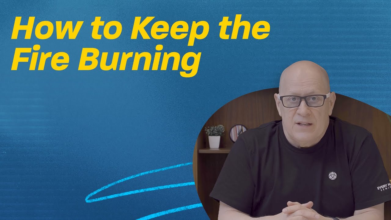 How to Keep the Fire Burning | Think Like a Leader