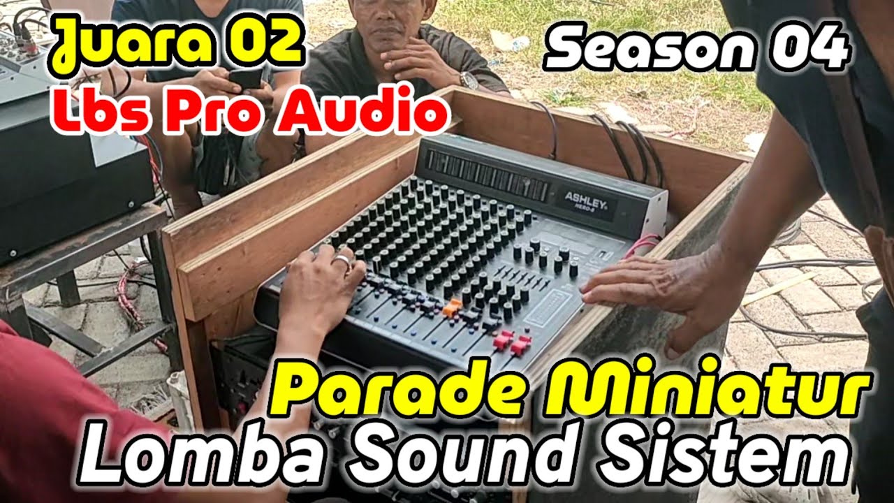 Juara 2 Parade Miniatur Sound System - LBS Pro Audio! 🏆