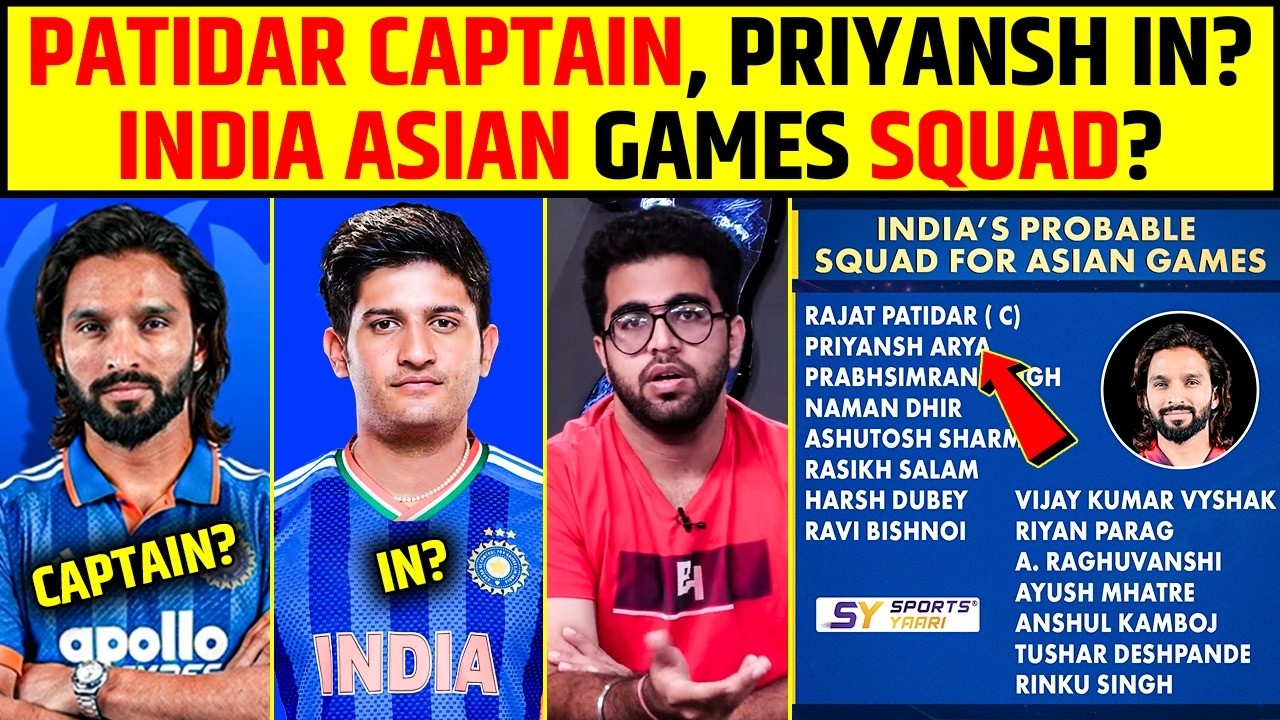 PATIDAR CAPTAIN, PRIYANSH IN? INDIA ASIAN GAMES SQUAD? #rajatpatidar #priyansharya #asiangames