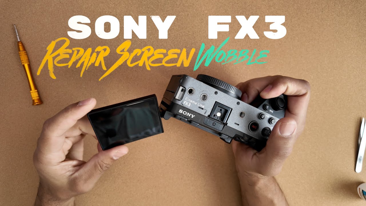 Sony Fx3 Screen Repair for Wobble