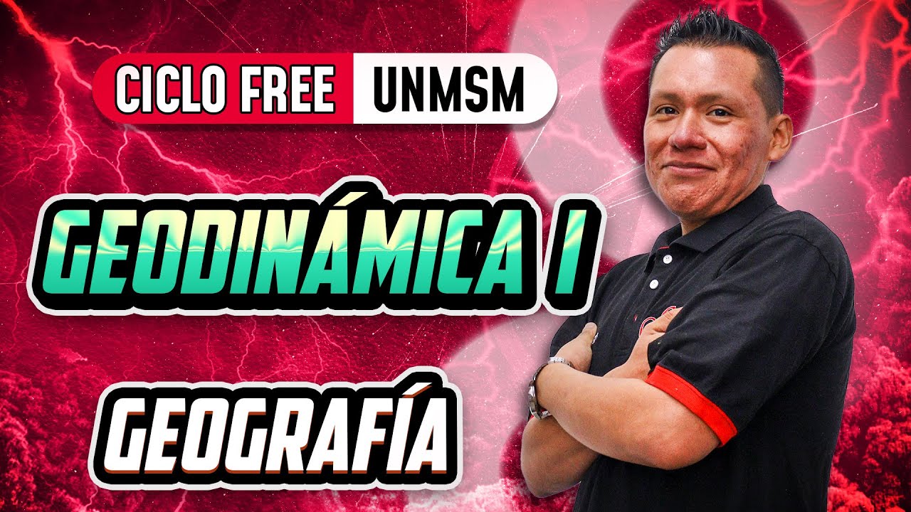 Geodinámica I 🌎 Geografía [CICLO FREE]
