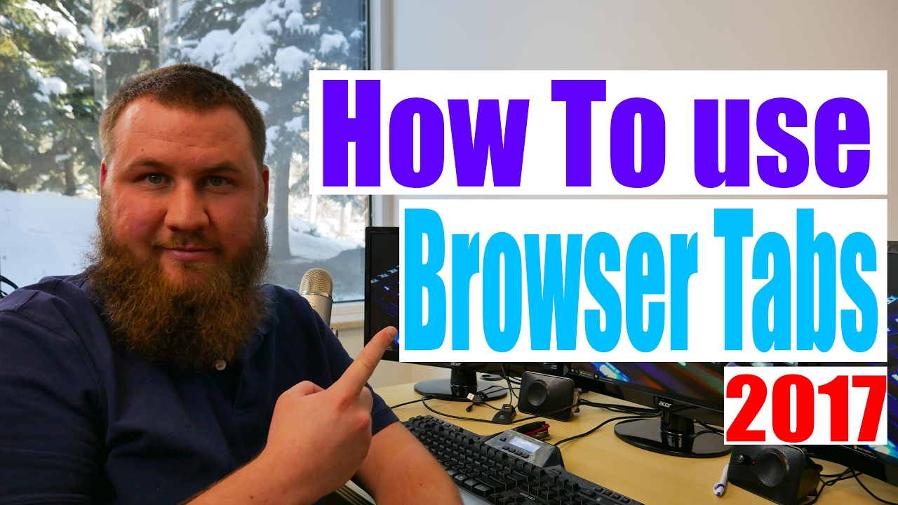 How to use Browser Tabs for Firefox, Chrome, and Internet Explorer