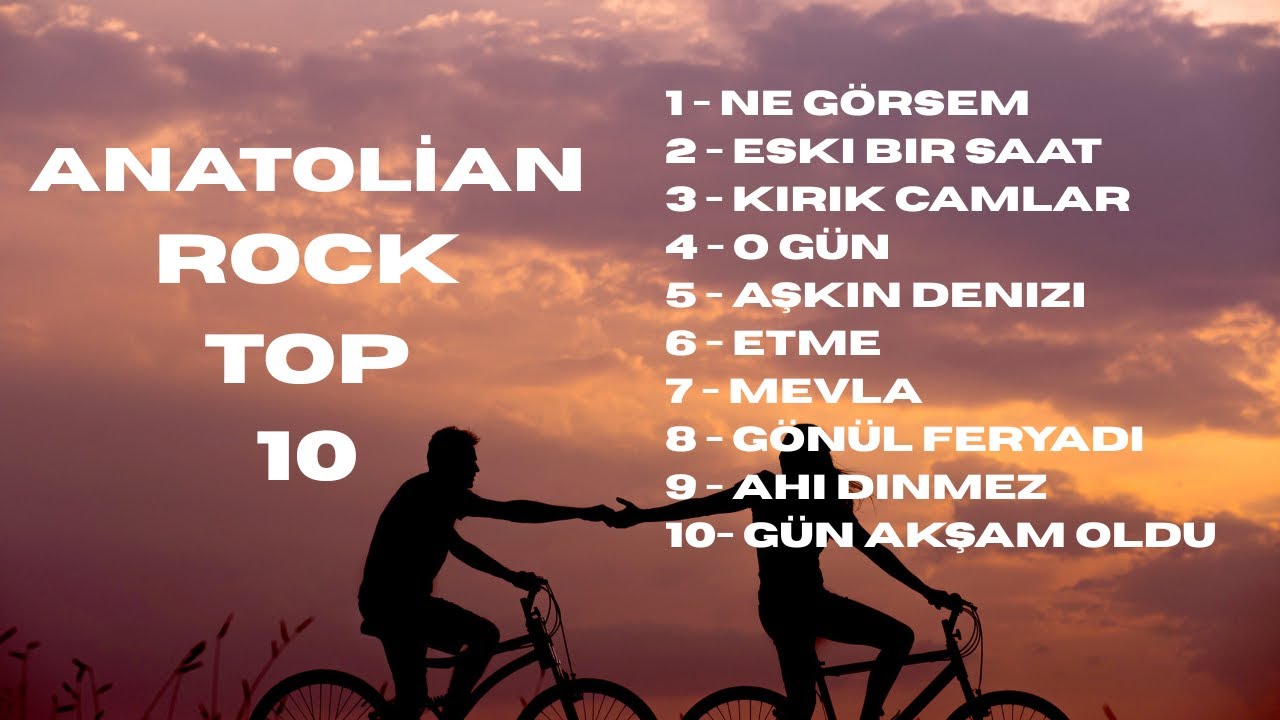 En Sevilen Anadolu Rock Şarkıları  - TOP 10